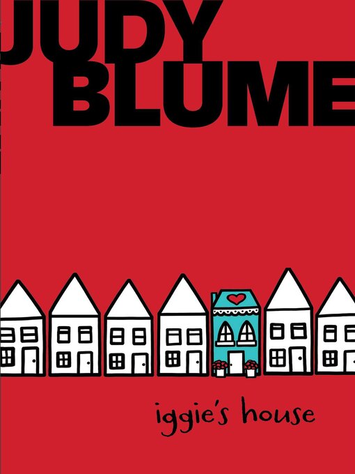 Title details for Iggie's House by Judy Blume - Available